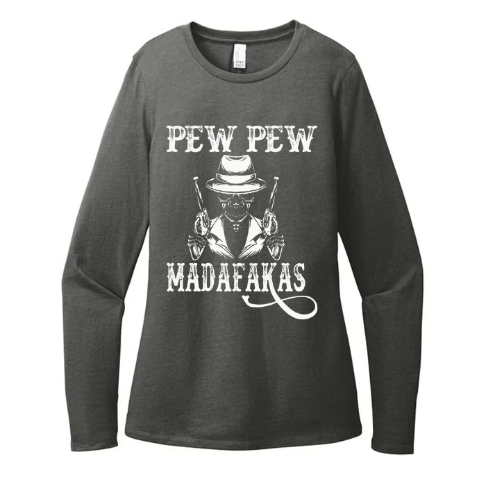 Funny Quote Pew Pew Madafakas Cute Skeleton Skull Womens CVC Long Sleeve Shirt