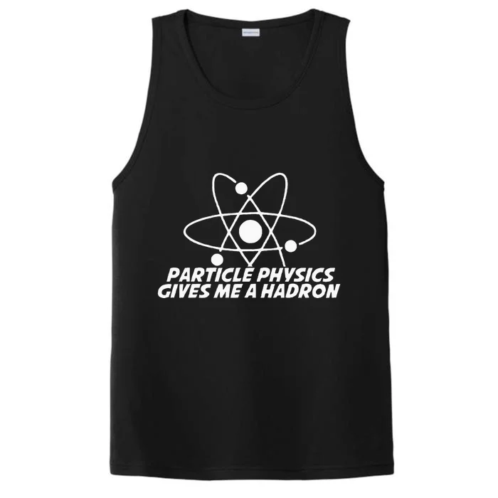 Funny Quantum Physics Particle Physics Give Me A Hadron Performance Tank