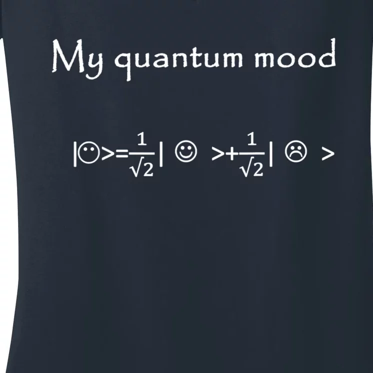 Funny Quantum Physics Quantum Mood Normalized Women's V-Neck T-Shirt