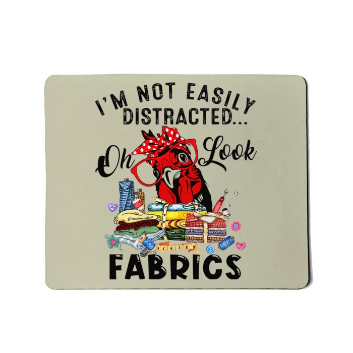 Funny Quilting Quilter Sewer Sewing Oh Look Fabrics Chicken Mousepad