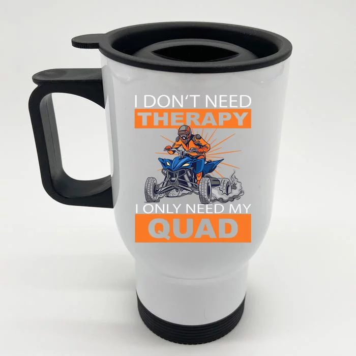 Fun Quad Quad Quad Saying Front & Back Stainless Steel Travel Mug