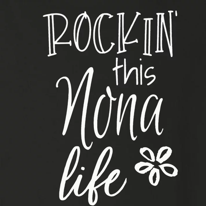 funny quote Rockin This Life Cute Nona Toddler Long Sleeve Shirt