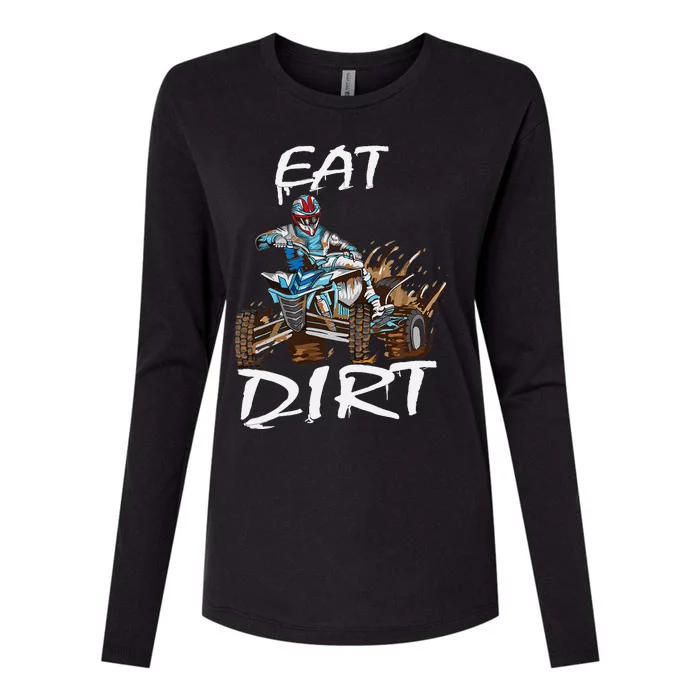 Funny Quad Rider Eat Dirt ATV Biker Quad Saying Womens Cotton Relaxed Long Sleeve T-Shirt