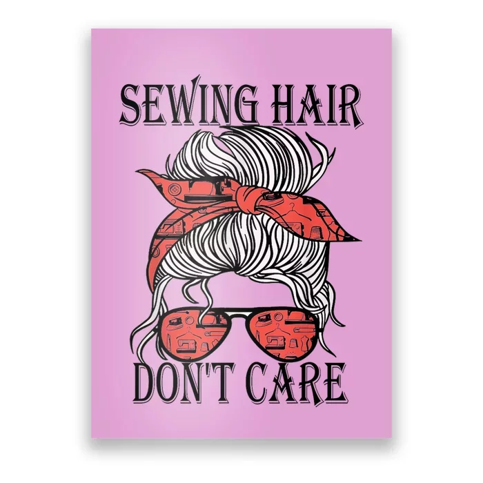 Funny Quilting Seamstress Sewing Themed Poster