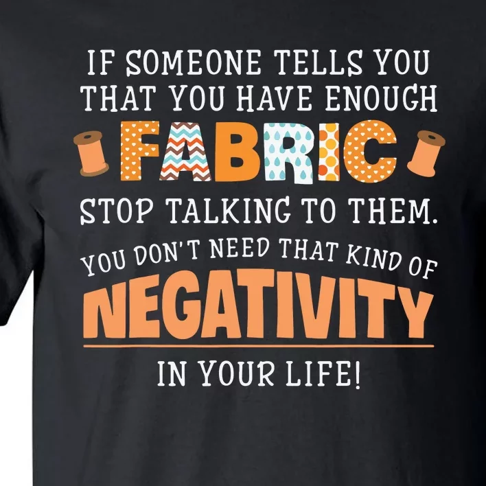 Funny Quilting Sewing Quote Design For Sewer Quilter Tall T-Shirt