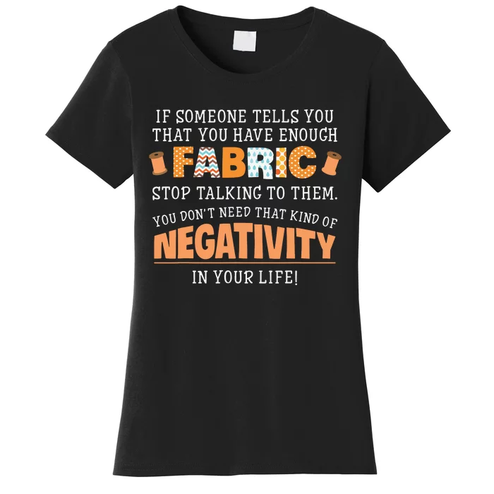 Funny Quilting Sewing Quote Design For Sewer Quilter Women's T-Shirt