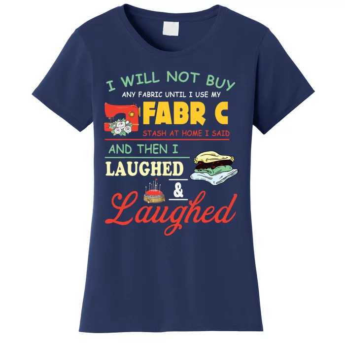 Funny Quilting Sewing Sayings Sewer Quilter Women's T-Shirt