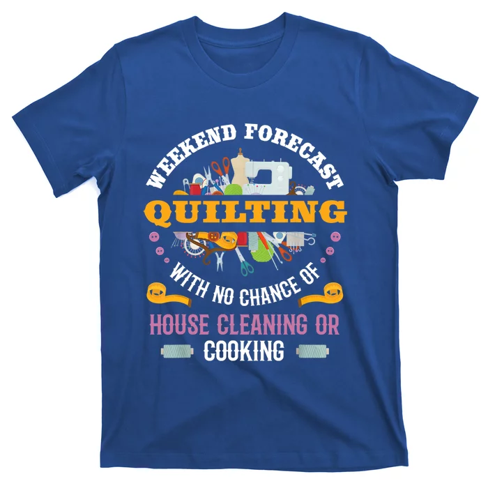 Funny Quilting Sewing Quilt Gift For Quilter Gift T-Shirt