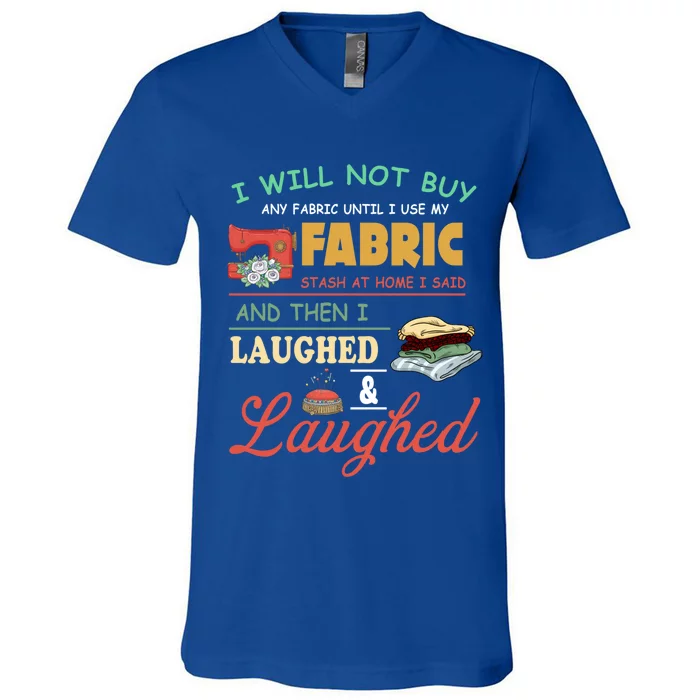 Funny Quilting Sewing Sayings Gift For Sewer & Quilter Gift V-Neck T-Shirt