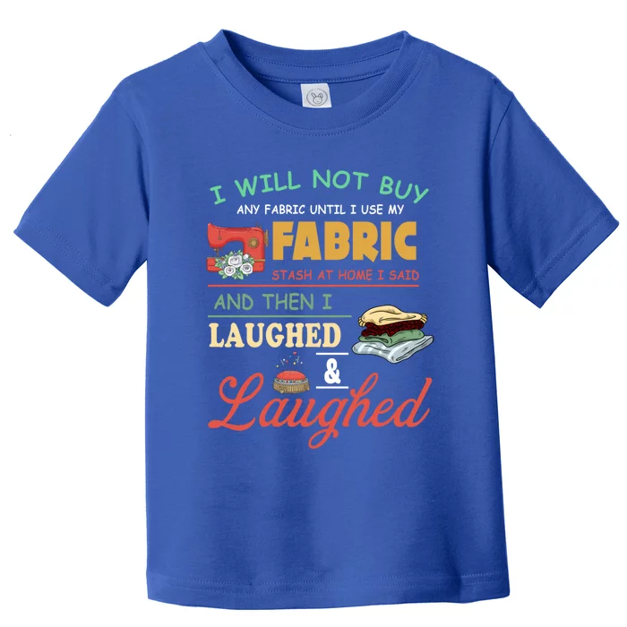 Funny Quilting Sewing Sayings Gift For Sewer & Quilter Gift Toddler T-Shirt