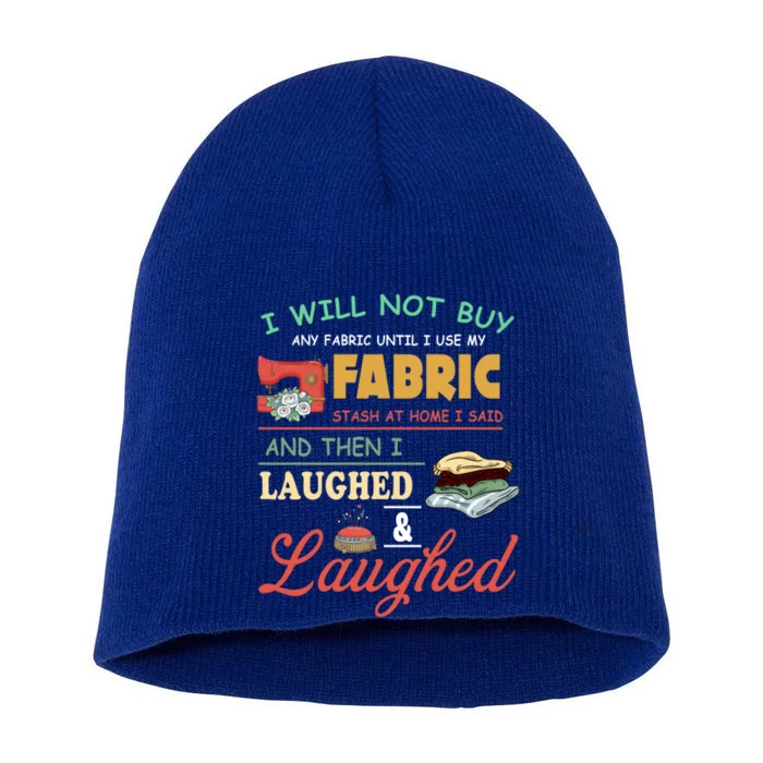 Funny Quilting Sewing Sayings Gift For Sewer & Quilter Gift Short Acrylic Beanie