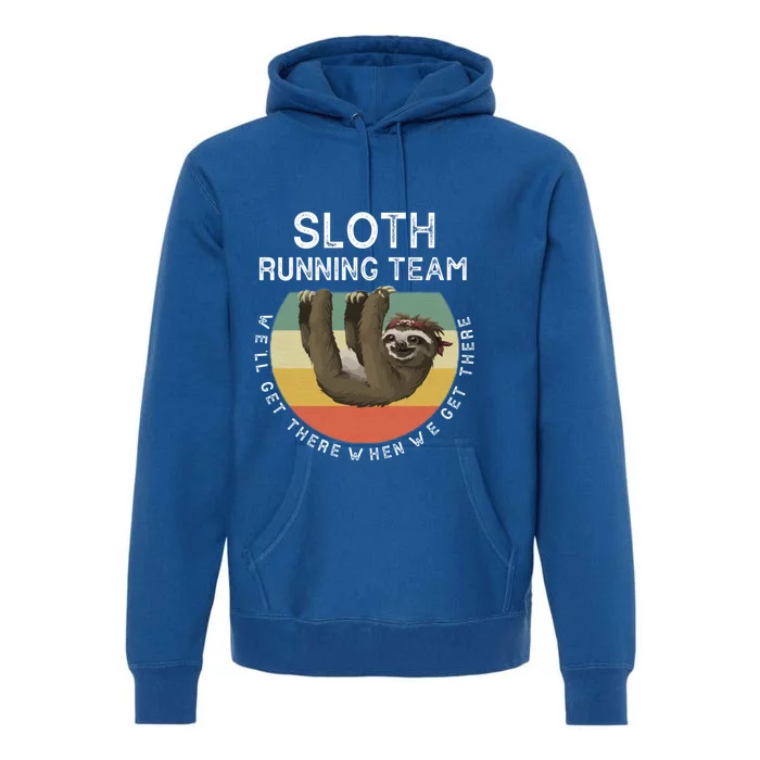 Funny Quotes Sloth Running Team Gift Gift Premium Hoodie