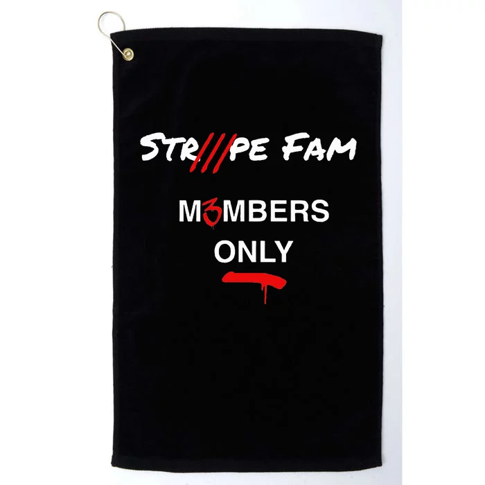 funny quotes strpe fam m3mbers only Platinum Collection Golf Towel