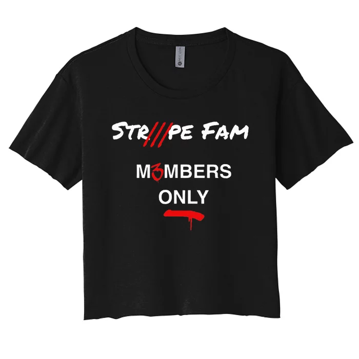 funny quotes strpe fam m3mbers only Women's Crop Top Tee