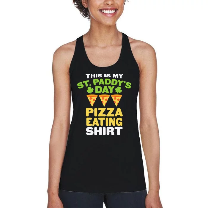 funny quote This Is My St Paddys Day Pizza Eating Women's Racerback Tank