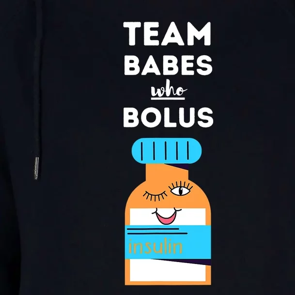 Funny Quote Team Babes Who Bolus Diabetes T1 Awareness Womens Funnel Neck Pullover Hood