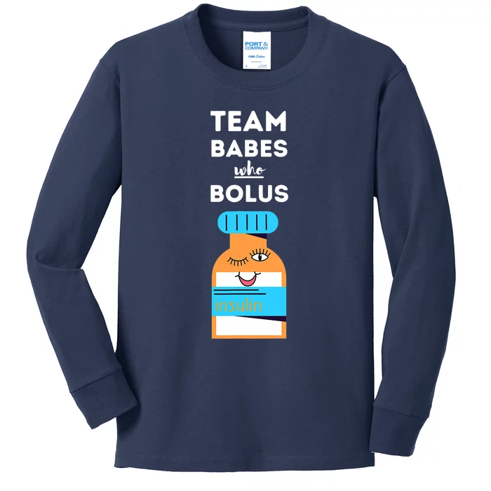 Funny Quote Team Babes Who Bolus Diabetes T1 Awareness Kids Long Sleeve Shirt