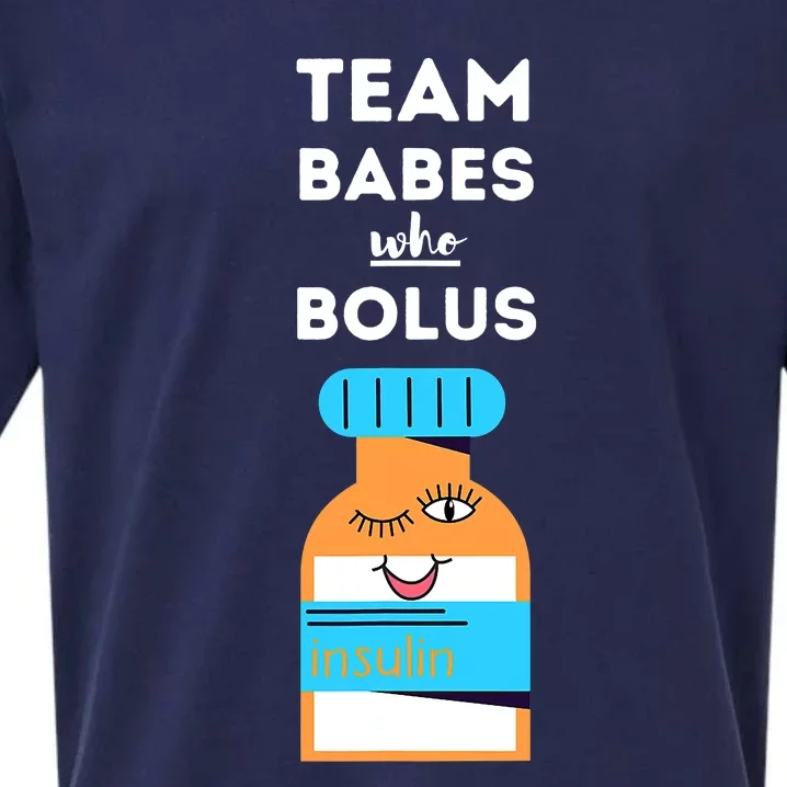 Funny Quote Team Babes Who Bolus Diabetes T1 Awareness Sueded Cloud Jersey T-Shirt