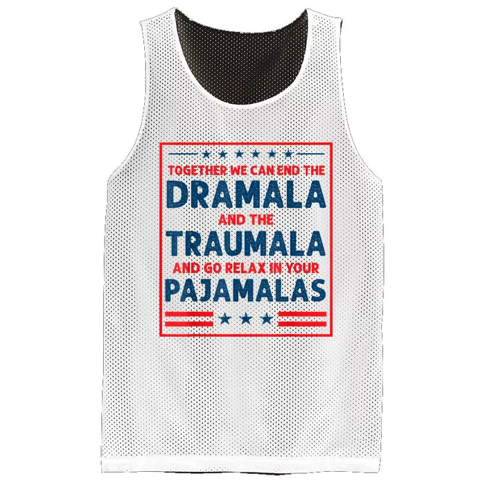 Funny Quote Together We Can End The Dramala And The Traumala Mesh Reversible Basketball Jersey Tank