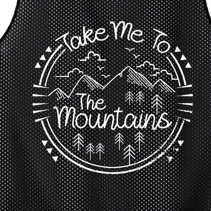 Funny Quote Take Me To The Mountains Mesh Reversible Basketball Jersey Tank