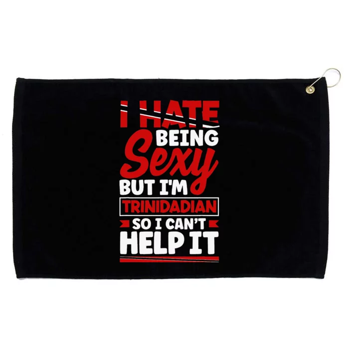 Funny Quote Trinidad and Tobago Flag Trinidadian Grommeted Golf Towel