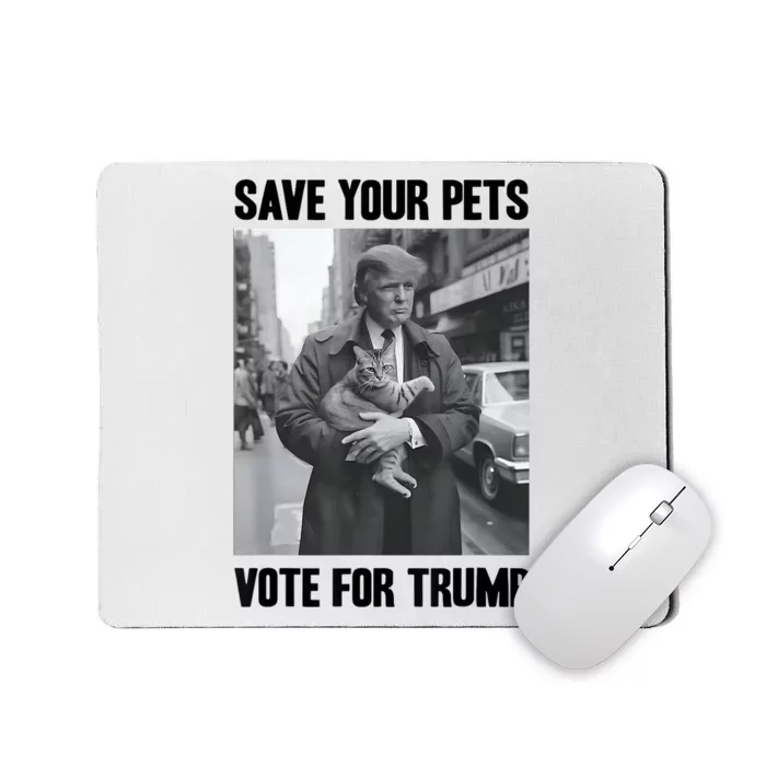 Funny Quote Vote Save Your Pets Vote For Trump Us Election Gift Mousepad