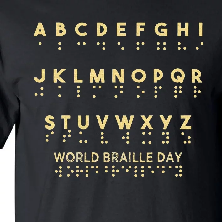 funny quote World Braille Day Blind Awareness Solidarity Tall T-Shirt