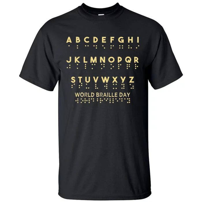 funny quote World Braille Day Blind Awareness Solidarity Tall T-Shirt