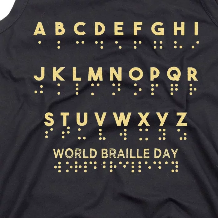 funny quote World Braille Day Blind Awareness Solidarity Tank Top