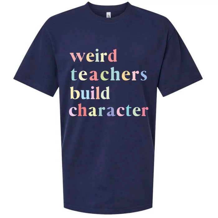 Funny Quotes Weird Teachers Build Character Teacher Sueded Cloud Jersey T-Shirt