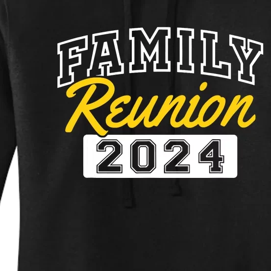 Family Reunion 2024 Gathering Family Meeting Matching Women's Pullover Hoodie