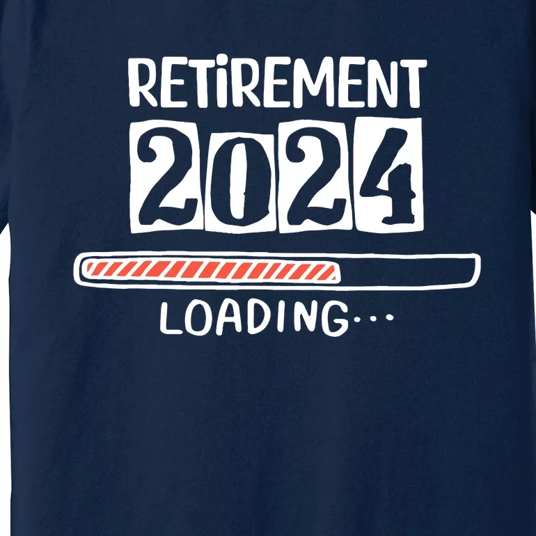 Funny Retirement 2024 Loading Countdown In Progress Premium T-Shirt