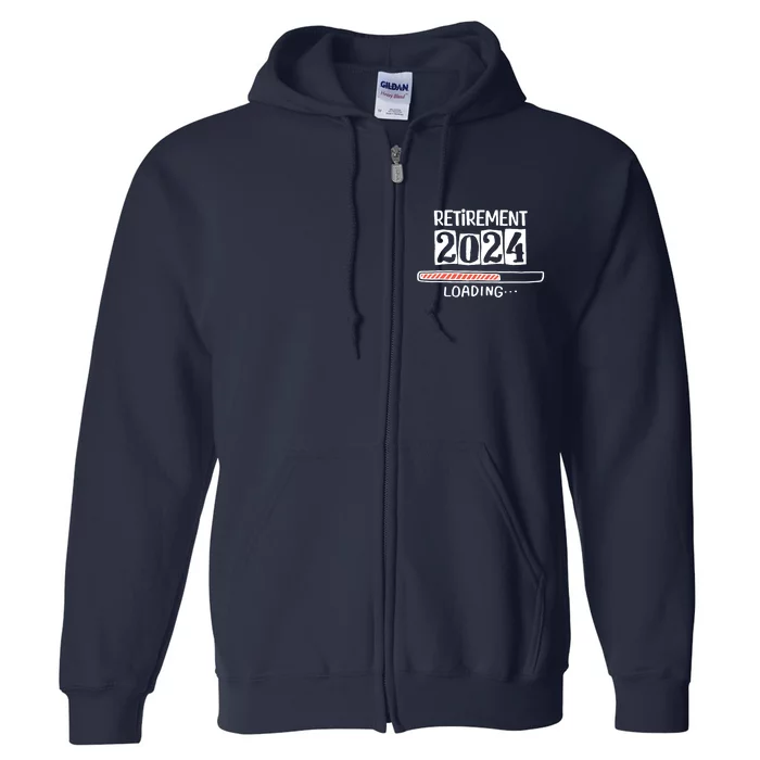 Funny Retirement 2024 Loading Countdown In Progress Full Zip Hoodie