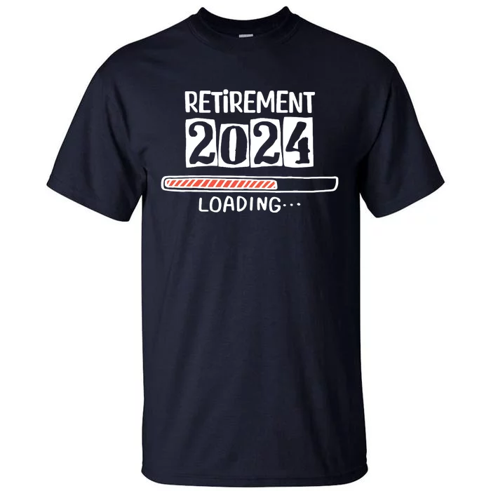 Funny Retirement 2024 Loading Countdown In Progress Tall T-Shirt