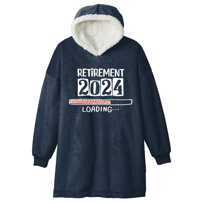 Funny Retirement 2024 Loading Countdown In Progress Hooded Wearable Blanket