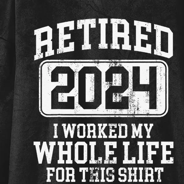 Funny Retired 2024 Retirement Hooded Wearable Blanket