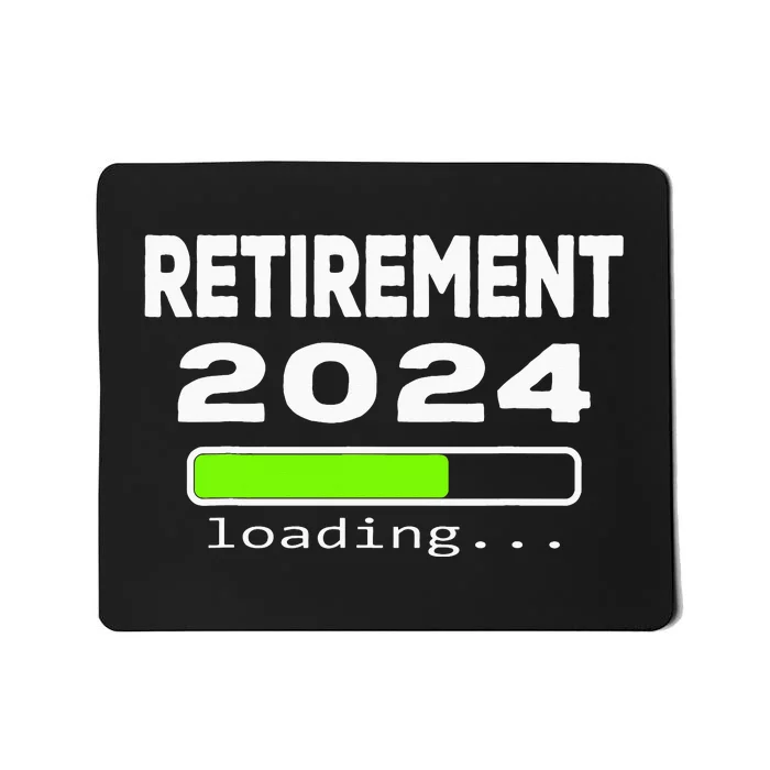 Funny Retirement 2024 loading Retired Countdown Mousepad