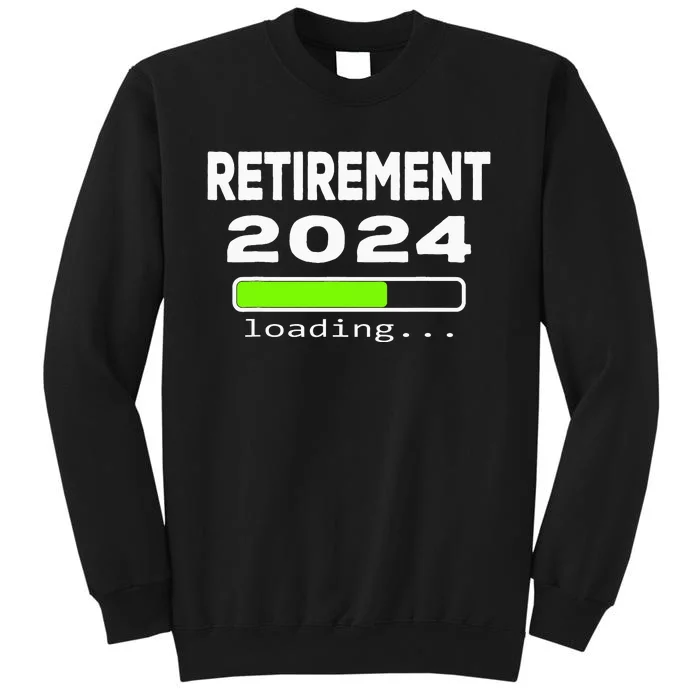 Funny Retirement 2024 loading Retired Countdown Tall Sweatshirt