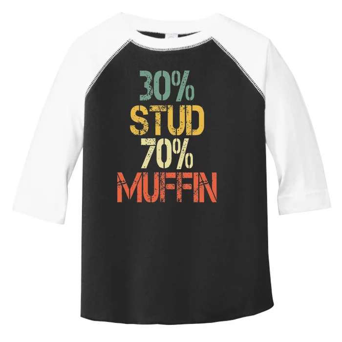 Funny Retro 30 Stud 70 Muffin Sarcasm Dad Bod Figure Toddler Fine Jersey T-Shirt