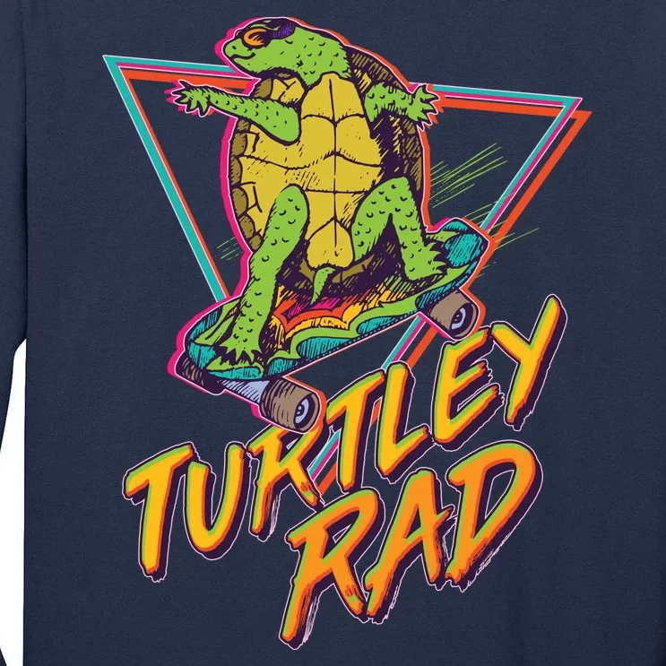 Funny Retro 80's Turtley Rad Skateboarding Turtle Tall Long Sleeve T-Shirt