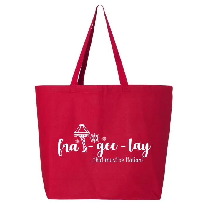 FRA-GEE-LAY That Must Be Italian 25L Jumbo Tote