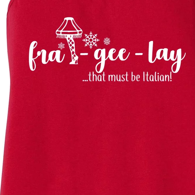 FRA-GEE-LAY That Must Be Italian Women's Racerback Tank