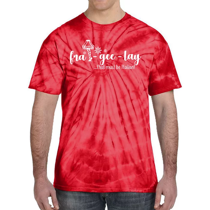 FRA-GEE-LAY That Must Be Italian Tie-Dye T-Shirt