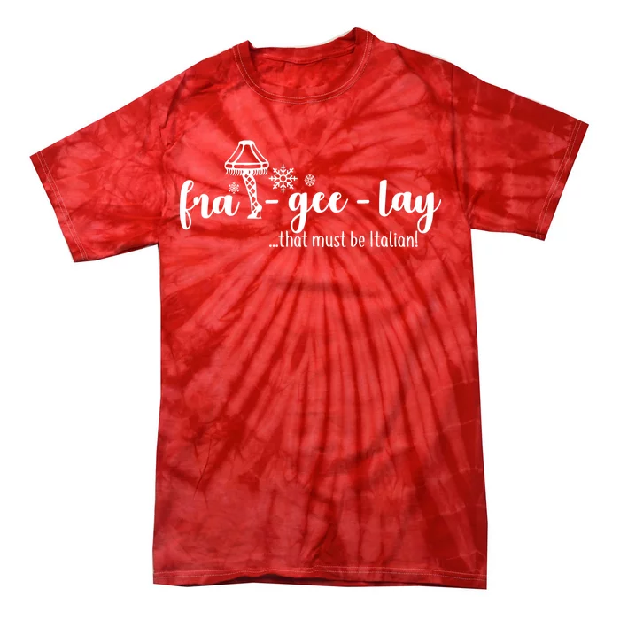 FRA-GEE-LAY That Must Be Italian Tie-Dye T-Shirt