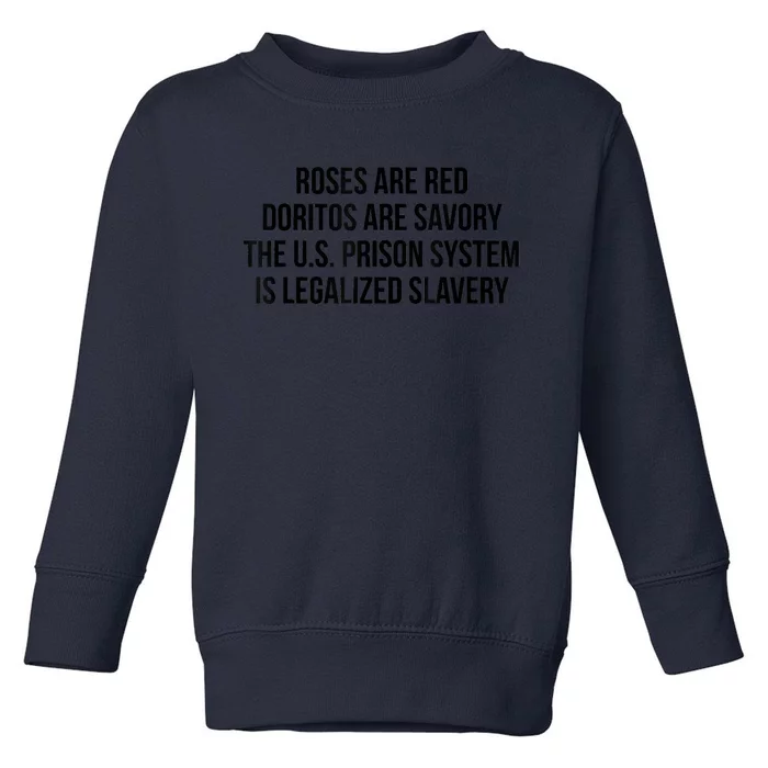 Funny Roses Are Red Doritos Are Savory The US Prison Costume Roses Are Red Funny Toddler Sweatshirt