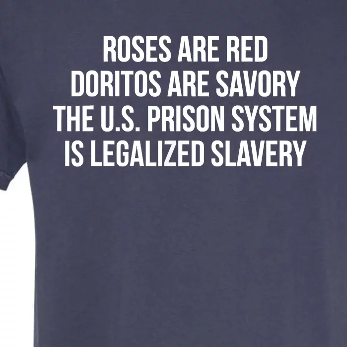 Funny Roses Are Red Doritos Are Savory The US Prison Costume Roses Are Red Funny Garment-Dyed Heavyweight T-Shirt