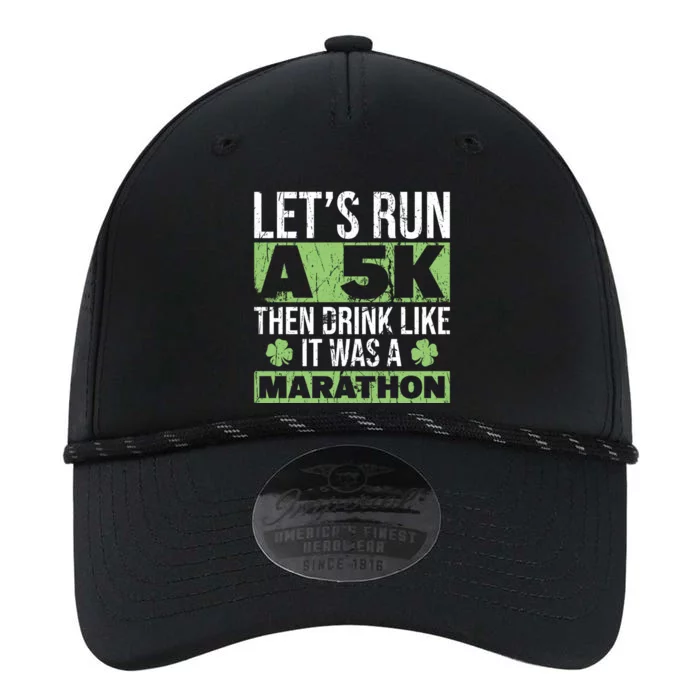 Funny Run A 5k Like A Marathon 5k St Patricks Day Gift Performance The Dyno Cap