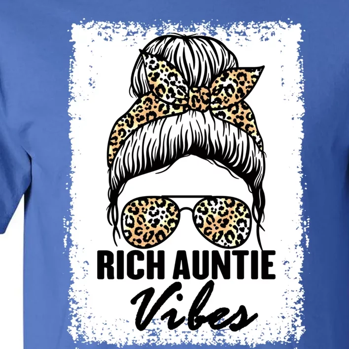 Funny Rich Aunty Vibes Quote Cool Leopard Auntie Humor Aunt Gift Tall T-Shirt