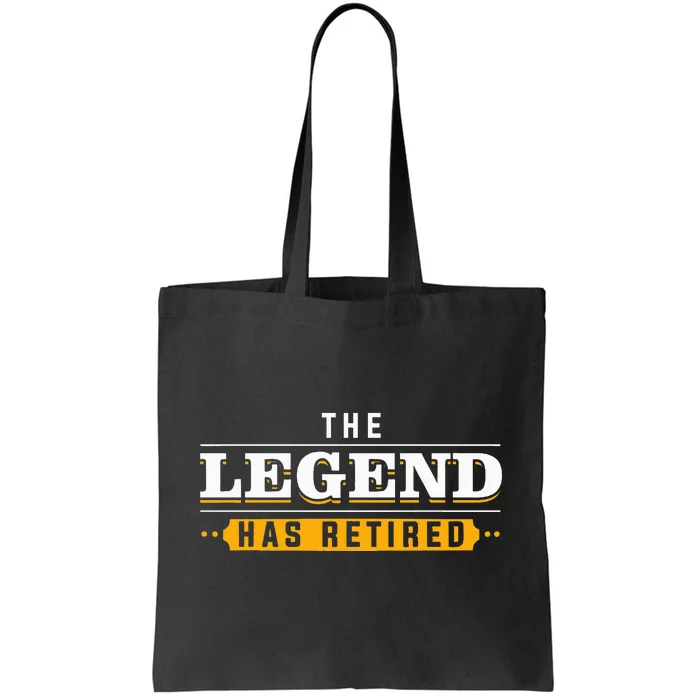 Funny Retirement Art For Retired Legend Retiree Tote Bag