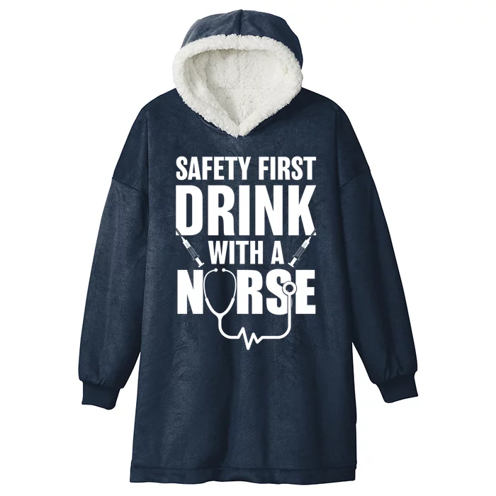 Funny Rn Appreciation Gift Safety First With A Nurse Gift Hooded Wearable Blanket